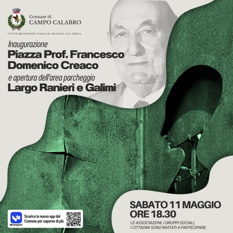 Inaugurazione Piazza Prof. Francesco Domenico Creaco e apertura dell’area parcheggio Largo Ranieri e Galimi